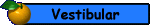 Vestibular