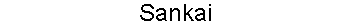 Sankai