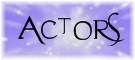 Actors
