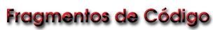 Fragmentos de C�digo Fuente
