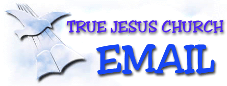 Welcome to True Jesus Church Email Service