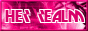 Visit Her Realm!