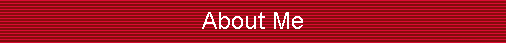 About Me
