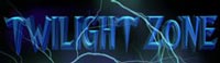 TWILIGHT ZONE