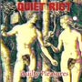 QUIET RIOT