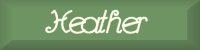 Heather's Page UNDER CONSTRUCTION!