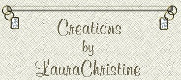 Creations by LauraChristine