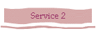 Service 2