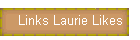 Links Laurie Likes