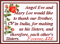 We love you brother.&nbsp; ~Angel & Mary Lee