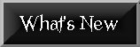 What's New!