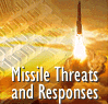 Missile Threats and Responses