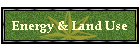 Energy & Land Use
