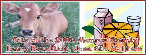 Don't Miss the 2009 Monroe County Dairy Breakfast   at Lawnview Farm  ~  June 6th @ 7am - 11am
