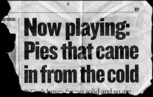 Pies are Headline News