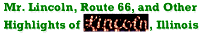 lchspicsforweb/mrlincoln-rte66-205pixwide.gif