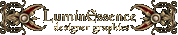 A special thank you to LuminEssence designer graphics