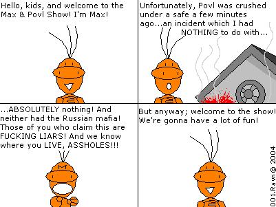 And welcome to the hover commentaries! Notice frames 1 and 4 are identical. Before I learned how to draw Max properly, I just copy/pasted him! How lazy is that!?