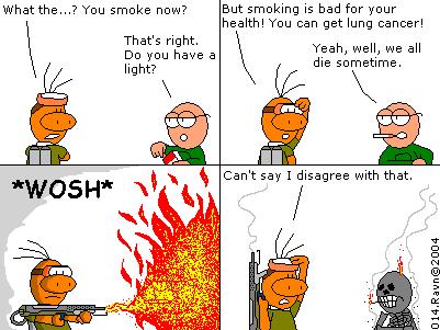 Smoking is SOOOO dangerous!