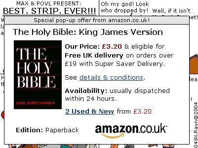 It's now may 28th 2006 and I can't believe the link for that Bible on Amazon still works! It's been 1� year since I made this one!