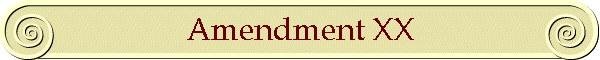 Amendment XX