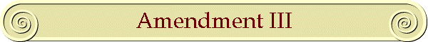 Amendment III