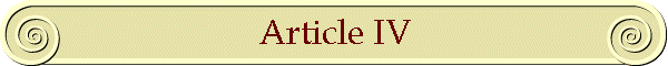 Article IV
