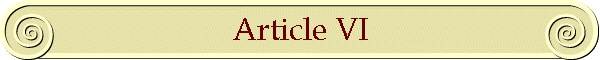 Article VI