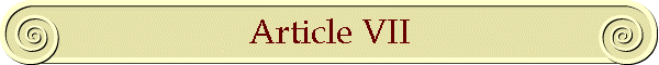 Article VII