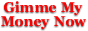 Marlon Sanders wrote the definitive book called: 'Gimme My Money Now'!