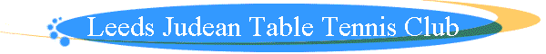 Leeds Judean Table Tennis Club