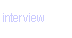 interview