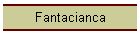 Fantacianca