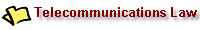 Telecommunications Law