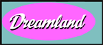 Dreamland Studios : John Waters