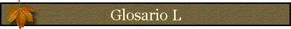 Glosario L
