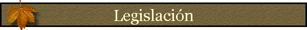 Legislaci�n