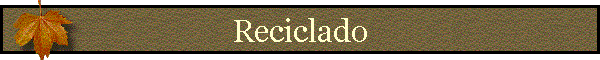 Reciclado