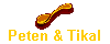 Peten & Tikal