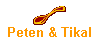 Peten & Tikal