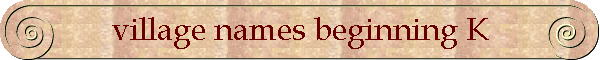 village names beginning K