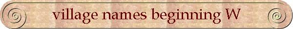 village names beginning W