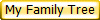 My Family Tree