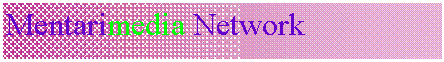 Text Box: Mentarimedia Network
