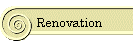 Renovation