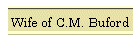 Wife of C.M. Buford