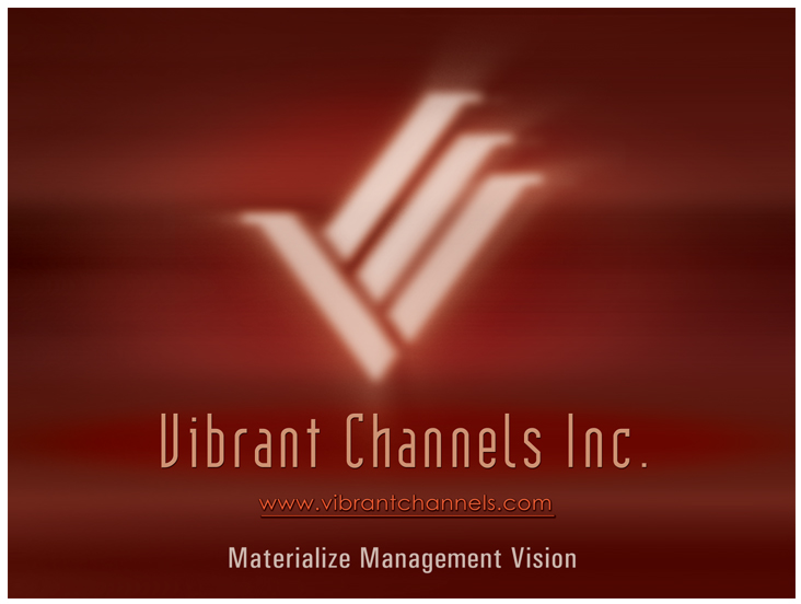 Vibrant Channels Inc