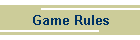 Game Rules