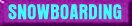 snowboarding