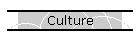 Culture